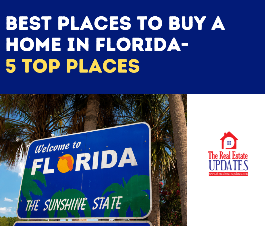 best place to buy home in florida- the realestateupdates