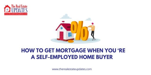 mortgage when self employed